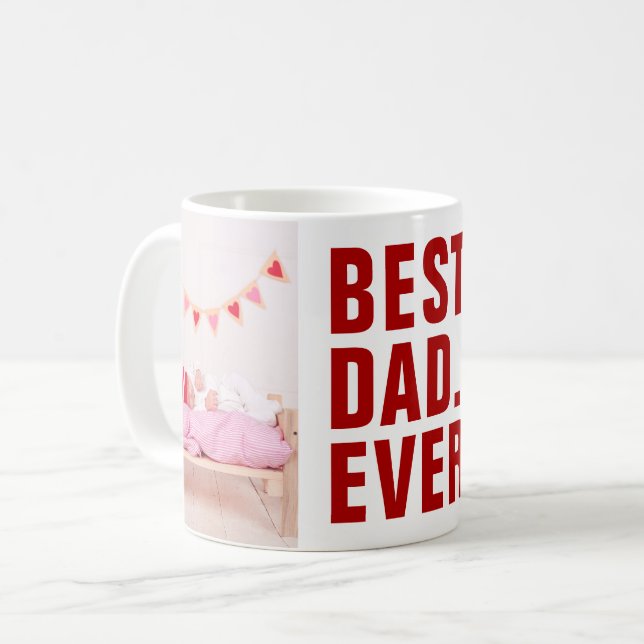 Best. Dad. Ever. Valentine's Day 2 Photo Coffee Mug (Front Left)