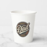 Best Dad Ever Vintage Badge T-Shirt Design_1 Paper Cups<br><div class="desc">Best Dad Ever Vintage Badge T-Shirt Design_1</div>