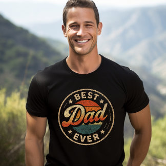 Best Dad Ever – Vintage Typography Father’s Day  T-Shirt