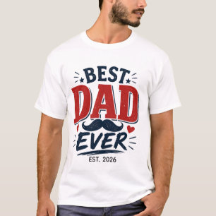Best Dad Ever Vintage Typography Father's Day T-Sh T-Shirt