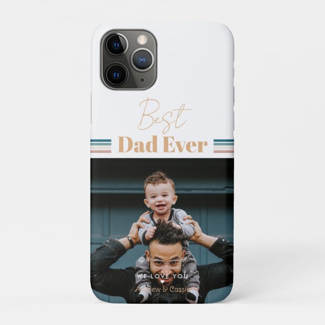 Best dad ever We love you Case-Mate iPhone Case (Back)