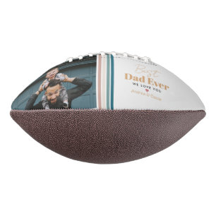 Best dad ever We love you Football