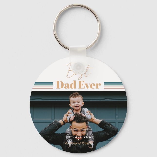 Best dad ever We love you Keychain (Front)