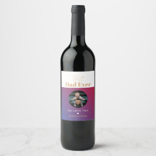 Best dad ever wine label