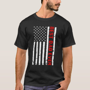 Best Dad Ever with American Flag T-Shirt