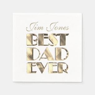 Best Dad Ever with Name Gold and White Elegant Napkin