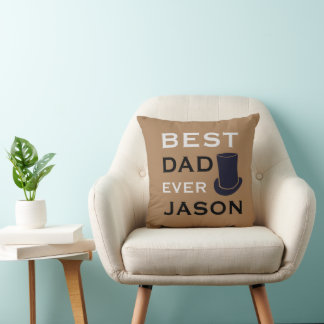 Best Dad Ever With Top Hat High Hat T-Shirt Throw Pillow