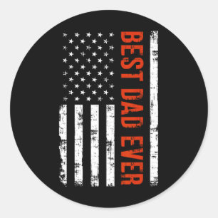 Best Dad Ever With Us Flag Gifts Men Fathers Day D Classic Round Sticker
