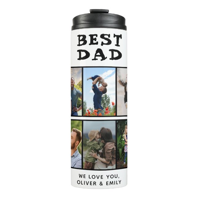 Best Dad Father's Day 6 Photo  Thermal Tumbler (Front)