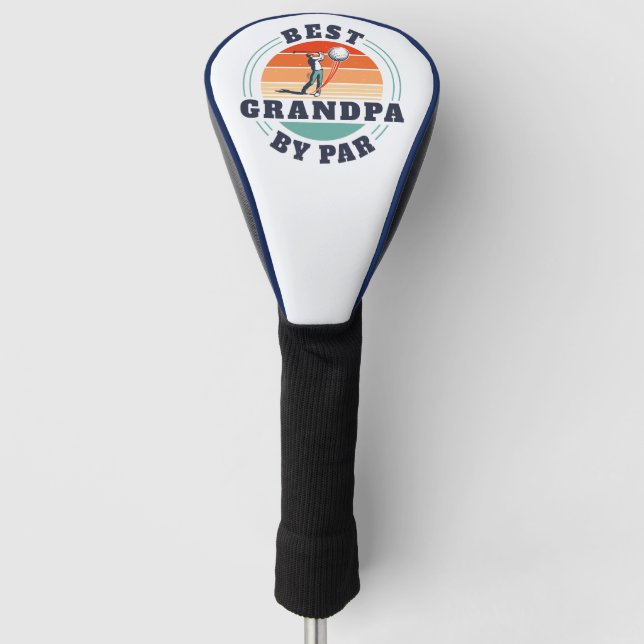 Best Dad Fathers Day Grandpa Custom Golf Head Cover (Front)