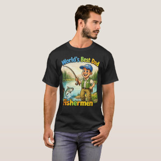 Best Dad Fisherman by the Lake Funny Gift Idea T-Shirt
