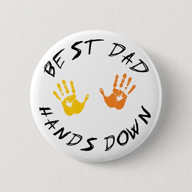 Best Dad Hands Down Gift 2 Inch Round Button (Front)