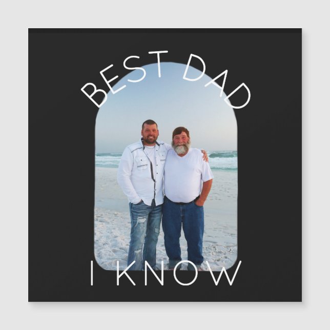 Best Dad I Know Customize Your Photo Magnet Card (Front)