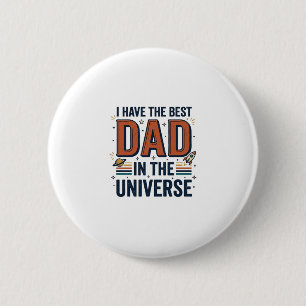 Best Dad in the Universe Space Vector Design_1 2 Inch Round Button