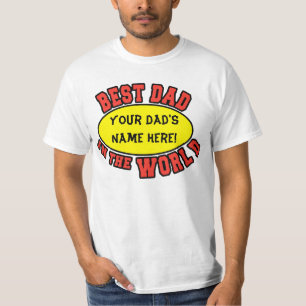Best Dad in the World Customize Father's Day T-Shirt