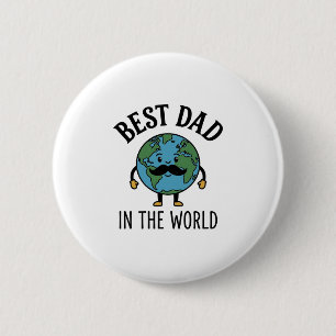 Best Dad in the World Earth Moustache Shirt Design 2 Inch Round Button