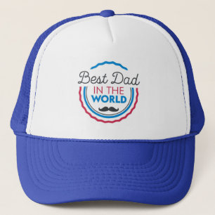 Best Dad in the world Trucker Hat