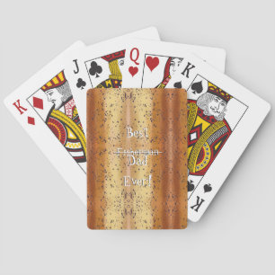Best Dad not Fisherman Ever Brown Trout Skin Look  Playing Cards