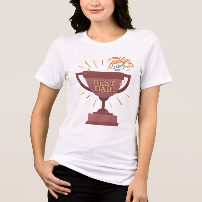 Best Dad Shield – Because Every Hero Deserves  Tri-Blend Shirt (Front)