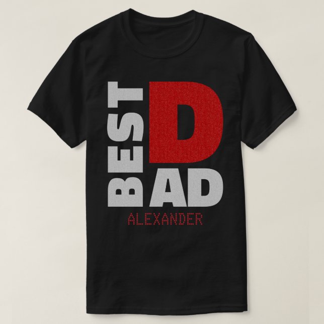 Best Dad Silver Red Glitter Name Customized T-Shirt (Design Front)