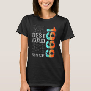 Best Dad Since 1999 For The Best Dad In The World  T-Shirt