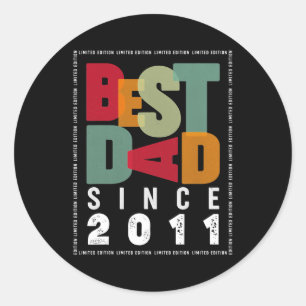 Best Dad Since 2011 fathers day retro vintage  Classic Round Sticker