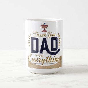 Best Dad – Thank You Design Coffee Mug