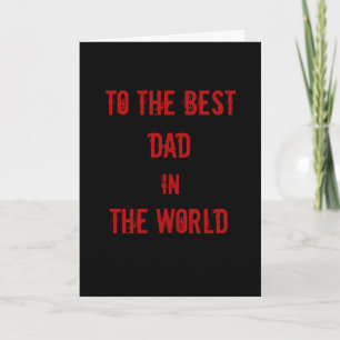 Best Dad the World Fathers Day Card