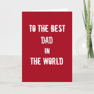Best Dad the World Greeting Card