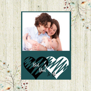 Best Dad To Be Fathers Day Hearts Family Photo Fun Holiday Card