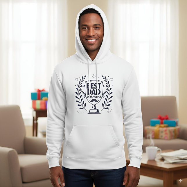 Best Dad Trophy Design – Father’s Day Gift Hoodie ("Best Dad Trophy Hoodie – Cozy and Fun Father’s Day Gift for the Dad Who Deserves the Best!")