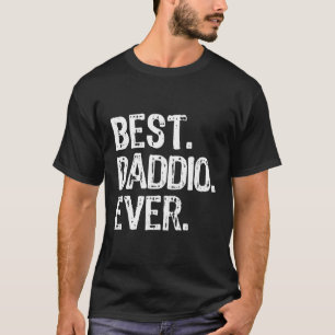 Best Daddio Ever T-Shirt