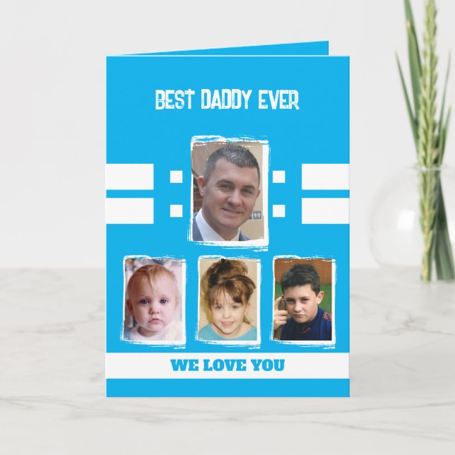 Best daddy 4 photos love you sky blue white card (Front)