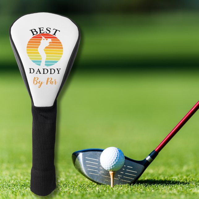Best Daddy By Par Custom Fathers Day Gift Golf Head Cover (Creator Uploaded)