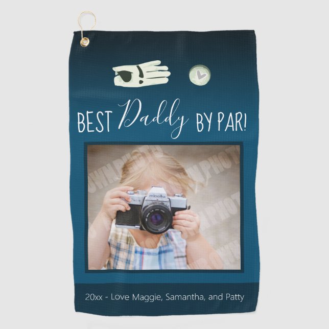 Best Daddy by Par Father's Day Photo Golf Towel (Front)