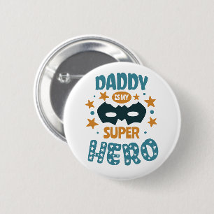 Best Daddy Ever 2 Inch Round Button