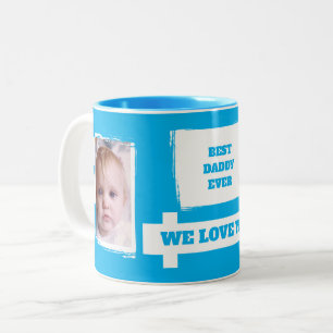 Best Daddy Ever 2 photos love you white sky blue Two-Tone Coffee Mug