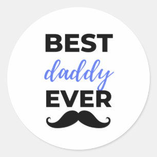 Best Daddy Ever Black Classic Round Sticker