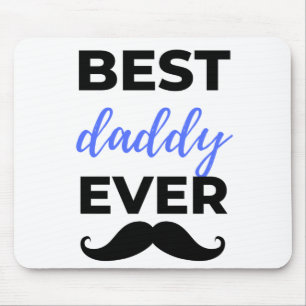 Best Daddy Ever Black Mouse Pad