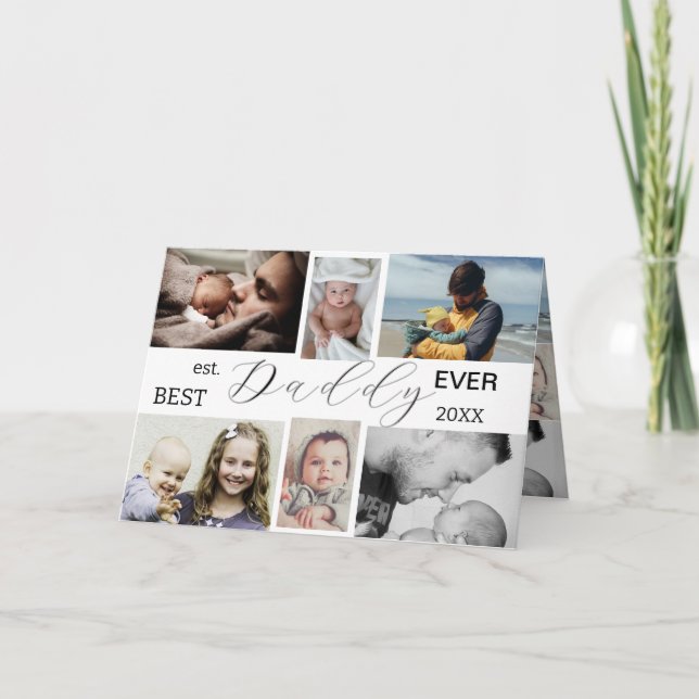Best Daddy Ever | Father's Day 6-Photo Collage  Card (Front)