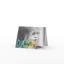 Best Daddy Ever Father's Day Folded Greeting Card