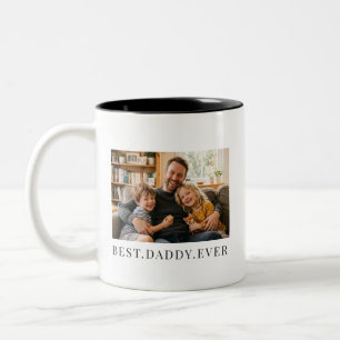 Best Daddy Ever Fathers Day Gift Photo  Two-Tone Coffee Mug