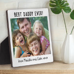Best Daddy Ever Father's Day Photo Plaque<br><div class="desc">🎁 The perfect gift for daddy on Father's Day</div>
