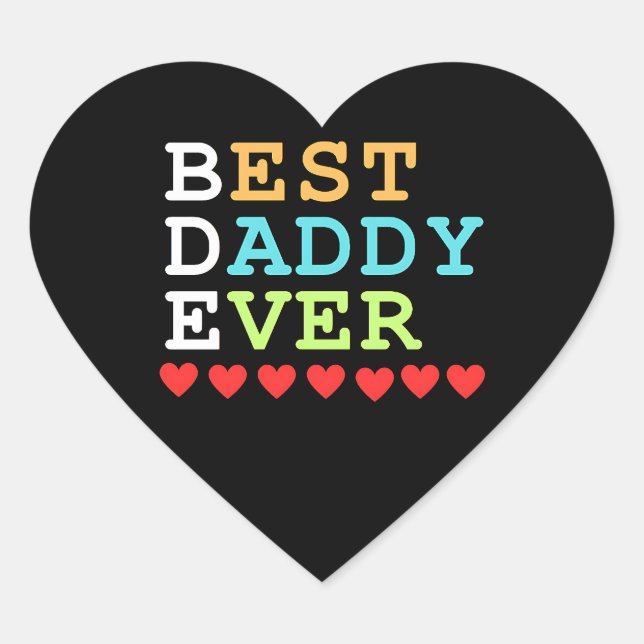Best Daddy Ever Heart Sticker (Front)