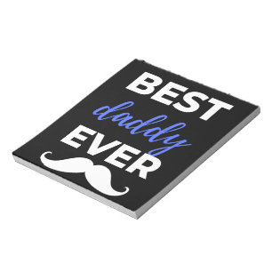 Best Daddy Ever Notepad