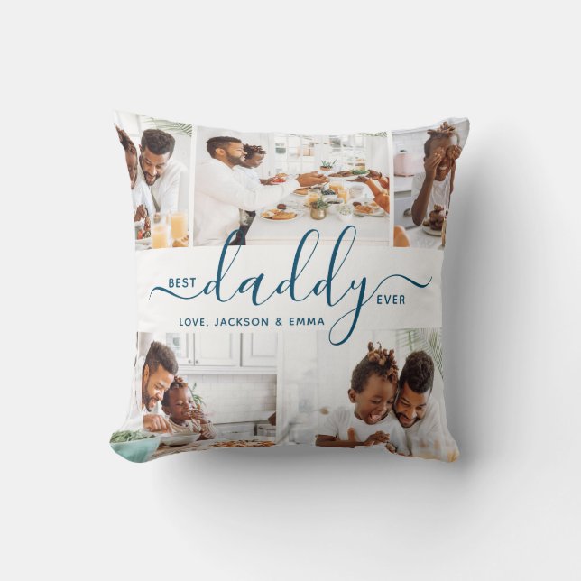Best Daddy Ever  Photo Collage Father's Day Gift Throw Pillow (Front)