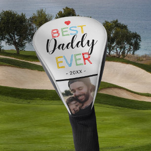 Best Daddy Ever Photo Father's Day Golf Head Cover