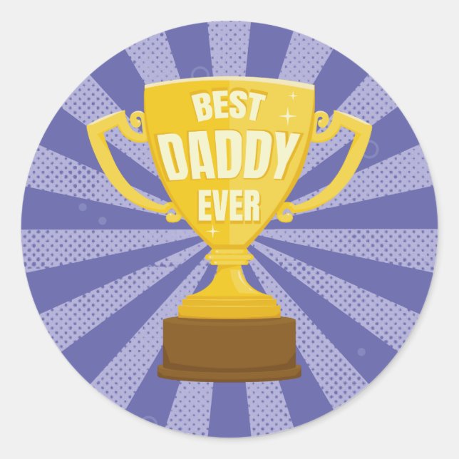 Best Daddy Ever Retro Father's Day Cool Trophy Cup Classic Round Sticker (Front)