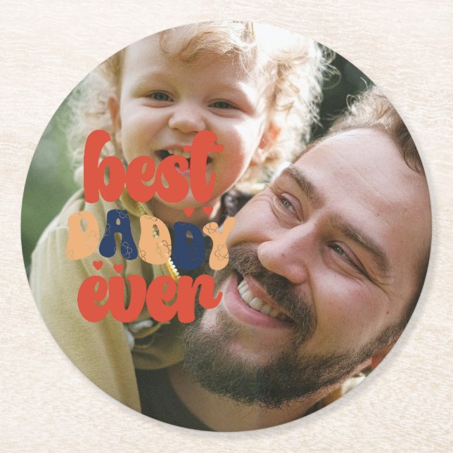 Best Daddy Ever Retro Personalized Photo   Round Paper Coaster (Front)