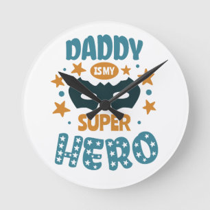 Best Daddy Ever  Round Clock